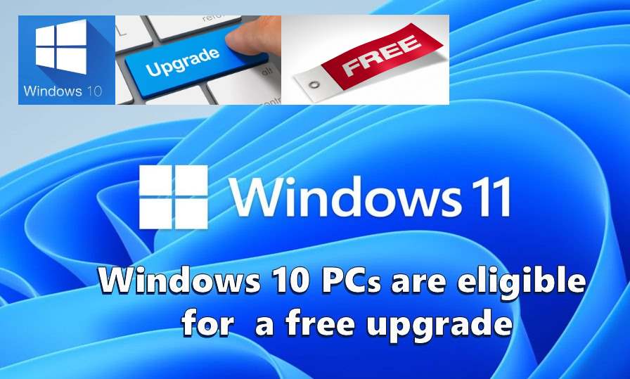 Windows 11 Upgrade Free windows 10 to Windows 11